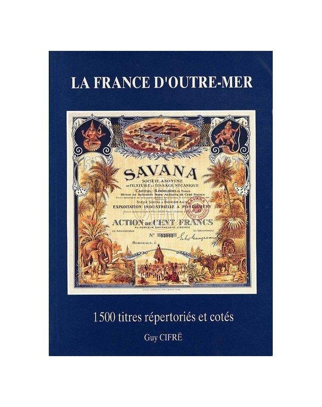Lot de 2 livres : 3000 Titres Français répertoriésLa France d'Outre-Mer