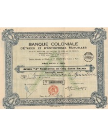 Banque Coloniale d'Etudes & d'Entreprises Mutuelles. mars 1929