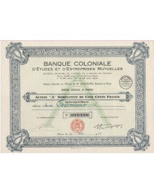 Banque Coloniale d'Etudes & d'Entreprises Mutuelles. 1928