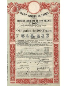 Crédit Foncier de France - Emprunt Communal de 600 Millions 1906