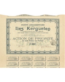Société Concessionnaire des Iles Kerguelen, S.A. Française de Colonisation, Action de Priorité - Paris 1911