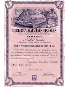 Compania de Muelles y Almacenes Fiscales de San Juan Bautista Tabasco (Quais et Entrepôts  de Tabac sous Douane)