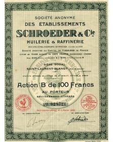 Etablissements Schroeder & Cie. Huilerie & Raffinerie